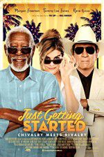 Watch Just Getting Started Megashare