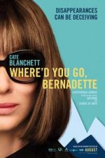 Watch Where'd You Go, Bernadette Megashare