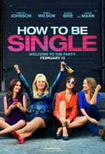 Watch How to Be Single Megashare