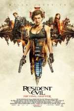 Watch Resident Evil: The Final Chapter Megashare