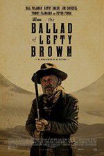 Watch The Ballad of Lefty Brown Megashare