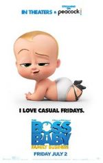 Watch The Boss Baby: Family Business Megashare