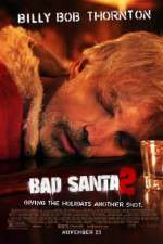 Watch Bad Santa 2 Megashare