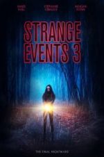 Watch Strange Events 3 Megashare