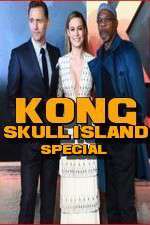 Watch Kong: Skull Island Special Megashare