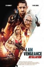 Watch I Am Vengeance: Retaliation Megashare