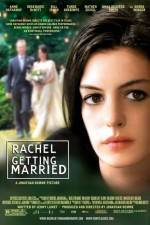 Watch Rachel Getting Married Megashare