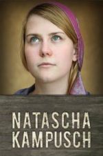 Watch Natascha Kampusch: The Whole Story Megashare