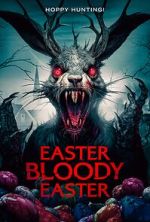 Watch Easter Bloody Easter Megashare