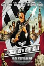 Watch Jackboots on Whitehall Megashare