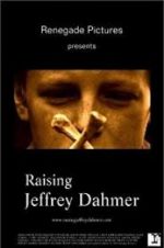 Watch Raising Jeffrey Dahmer Megashare