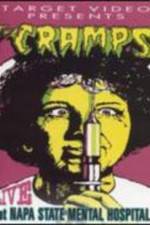 Watch The Cramps Live at Napa State Mental Hospital Megashare