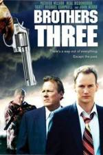 Watch Brothers Three: An American Gothic Megashare