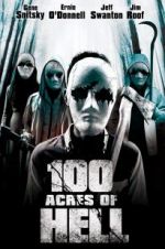 Watch 100 Acres of Hell Megashare