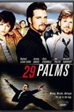 Watch 29 Palms Megashare
