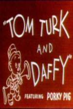 Watch Tom Turk and Daffy Megashare