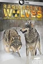 Watch Radioactive Wolves Megashare