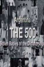 Watch The 500 Stolen Babies Megashare