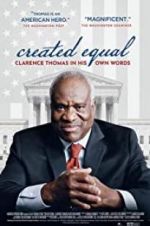 Watch Created Equal: Clarence Thomas in His Own Words Megashare