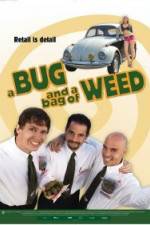 Watch A Bug and a Bag of Weed Megashare