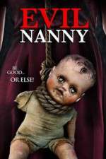 Watch Evil Nanny Megashare