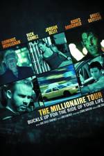 Watch The Millionaire Tour Megashare
