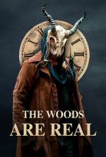 Watch The Woods Are Real Megashare