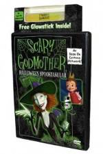 Watch Scary Godmother Halloween Spooktakular Online Megashare