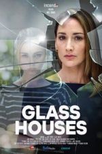 Watch Glass Houses Megashare
