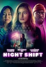 Watch Night Shift Megashare