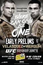 Watch UFC 188 Cain Velasquez vs Fabricio Werdum Early Prelims Megashare