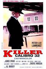 Watch Killer Caliber .32 Megashare