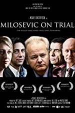 Watch Milosevic on Trial Megashare