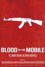 Watch Blood in the Mobile Megashare
