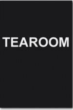 Watch Tearoom Megashare