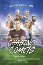 Watch Chasing Comets Megashare