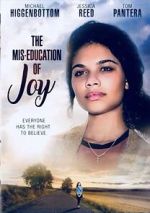 Watch The Mis-Education of Joy Megashare