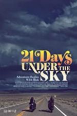 Watch 21 Days Under the Sky Megashare