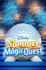 Watch Disney Summer Magic Quest (TV Special 2022) Megashare