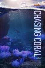 Watch Chasing Coral Megashare