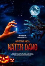 Watch Water Dawg (Short 2023) Online Megashare