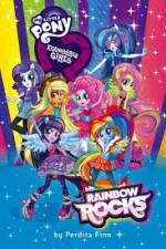 Watch My Little Pony: Equestria Girls - Rainbow Rocks Megashare