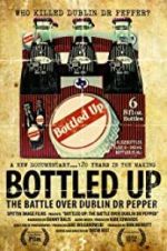 Watch Bottled Up: The Battle Over Dublin Dr Pepper Megashare