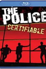 Watch The Police: Certifiable Megashare