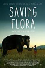 Watch Saving Flora Megashare