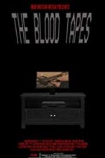 Watch The Blood Tapes Megashare