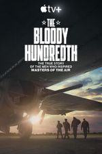 Watch The Bloody Hundredth Megashare