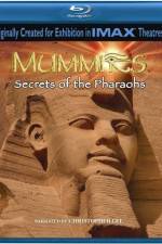Watch Mummies Secrets of the Pharaohs Megashare