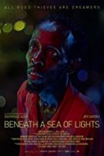 Watch Beneath a Sea of Lights Megashare
