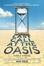 Watch Last Call at the Oasis Megashare